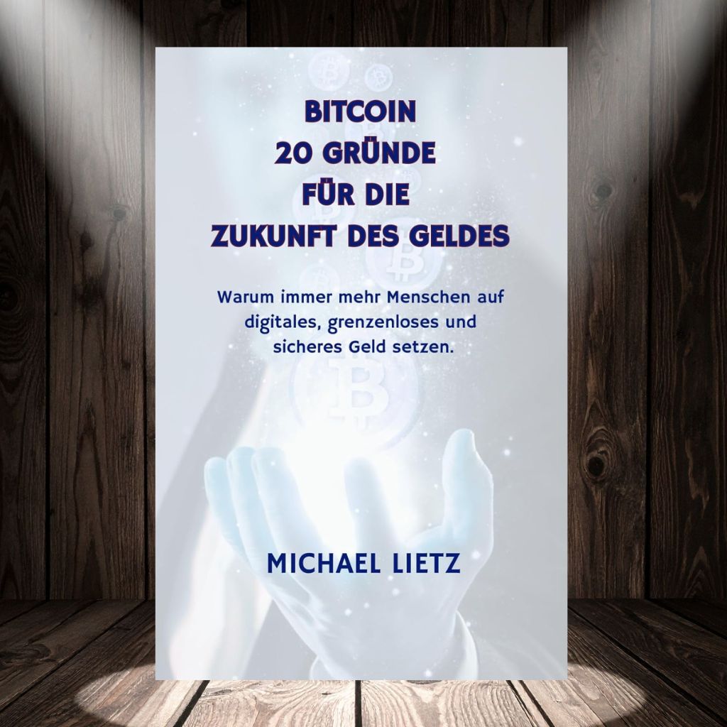 Bitcoin: 20 starke Gründe für die Zukunft des Geldes